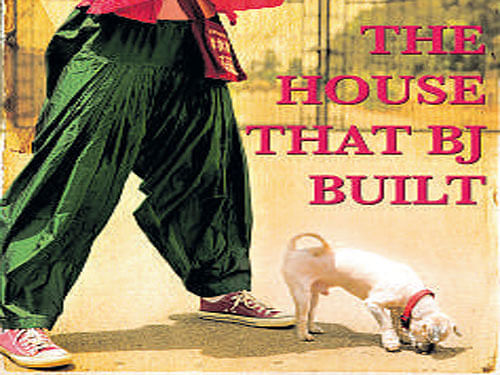 The House That BJ Built,  Anuja Chauhan , Westland Ltd 2015, pp 433, Rs 350