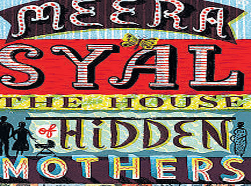 THE HOUSE OF HIDDEN MOTHERS Meera Syal Transworld Publishers 2015, pp 419