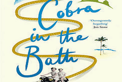 COBRA IN THE BATH: ADVENTURES IN LESS TRAVELLED LANDS Miles Morland