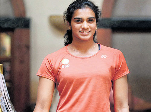 RARING TO GO: After winning two bronze medals in the World Championships, PVSindhu is geared up for Rio. PTI