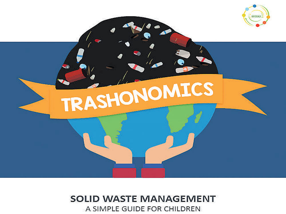 The cover of 'Trashonomics' brought out by Solid Waste Management Round Table, a city-based group.