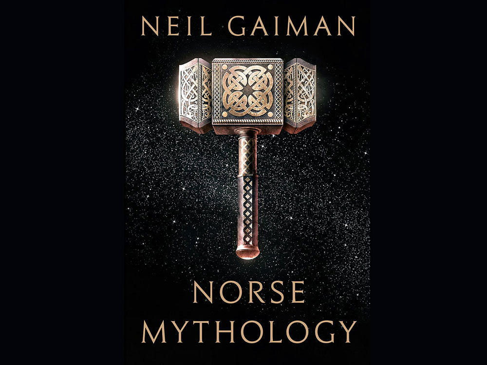 Norse Mythology, Neil Gaiman, Bloomsbury, 2017, pp 279, Rs. 499