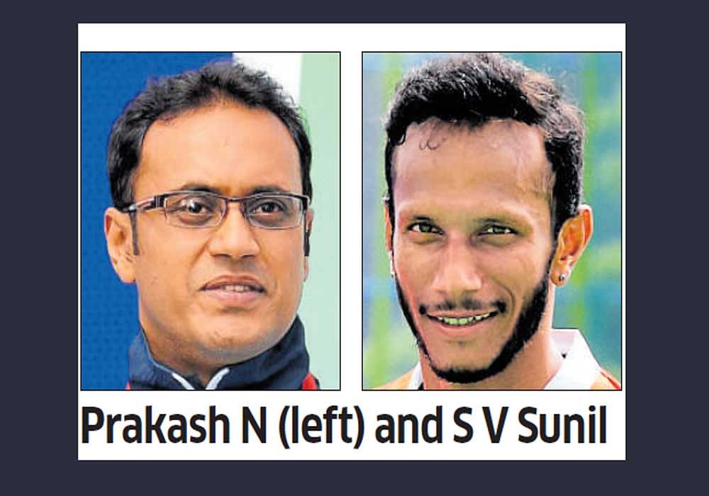 Prakash N (left) and S V Sunil