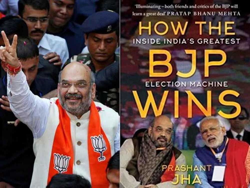 Prashant Jha's How the BJP wins: Inside India's Greatest Election Machine will tell you how Shah was elevated within the party, and how BJP stormed into unconquered bastions. Reuters file photo/Amazon.com