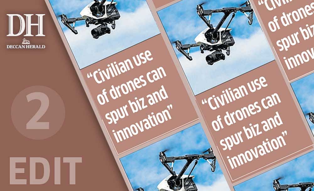 Regulate drones, but don't be overbearing