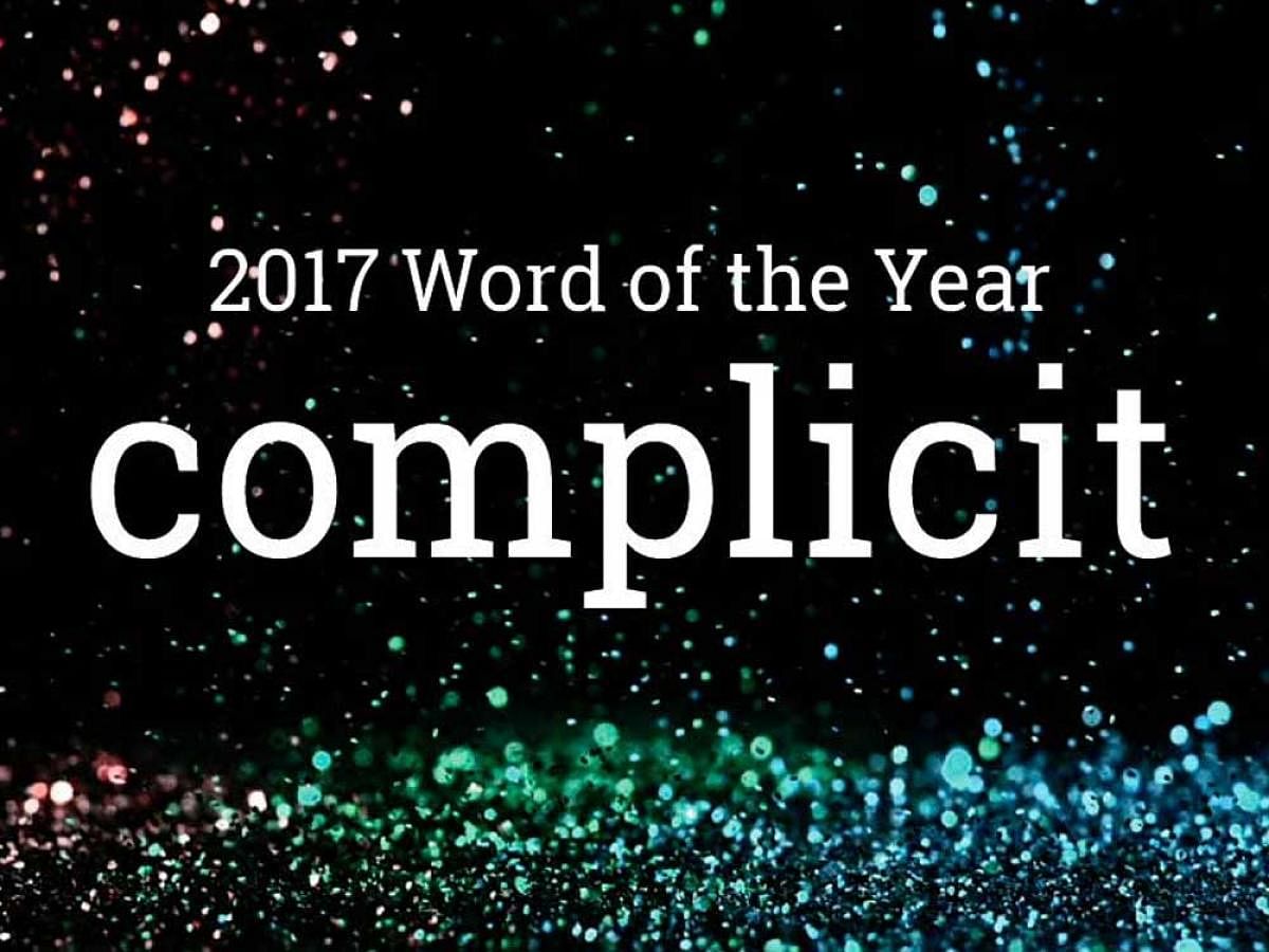 Dictionary.com chooses 'complicit' as its word of the year