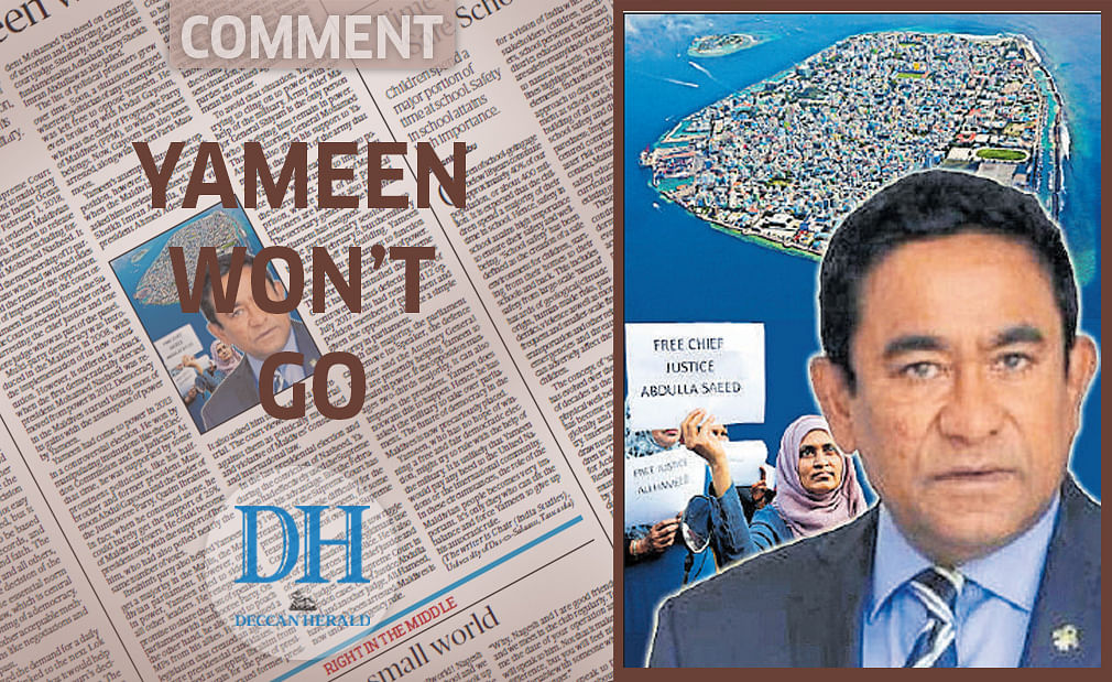 President of Maldives, Abdulla Yameen is trying to cling on to power with the help of the military.