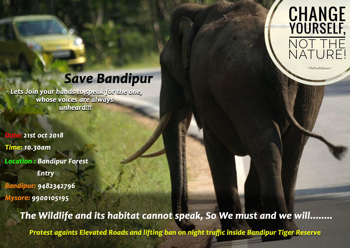 Save ecosystem: A poster about the protest at Bandipur.