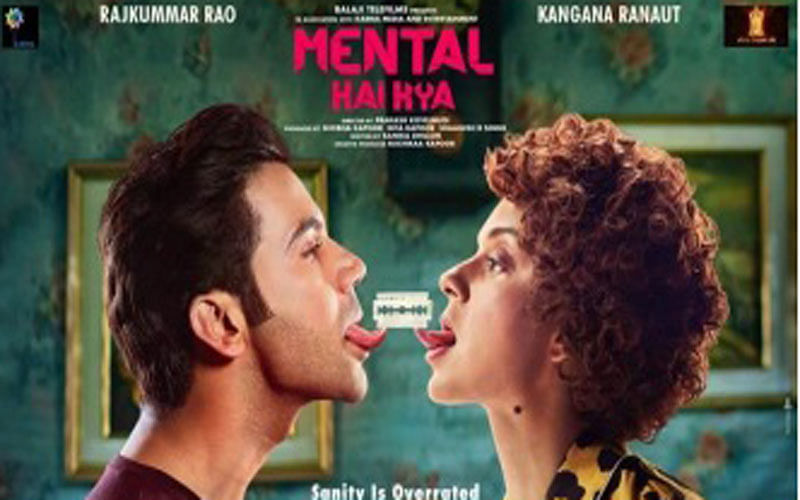 Bollywood movie 'Mental Hai Kya'.