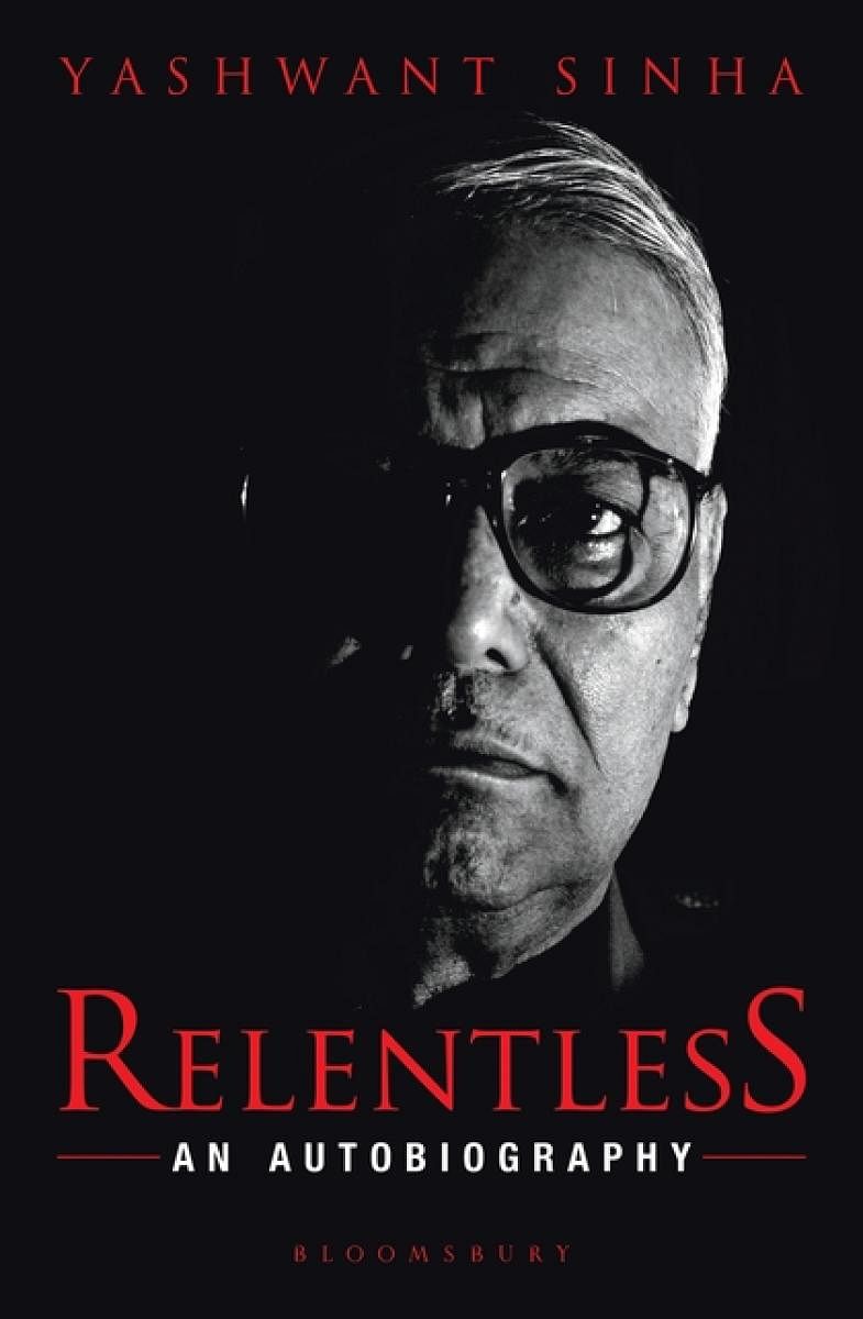 Relentless, Yashwant Sinha