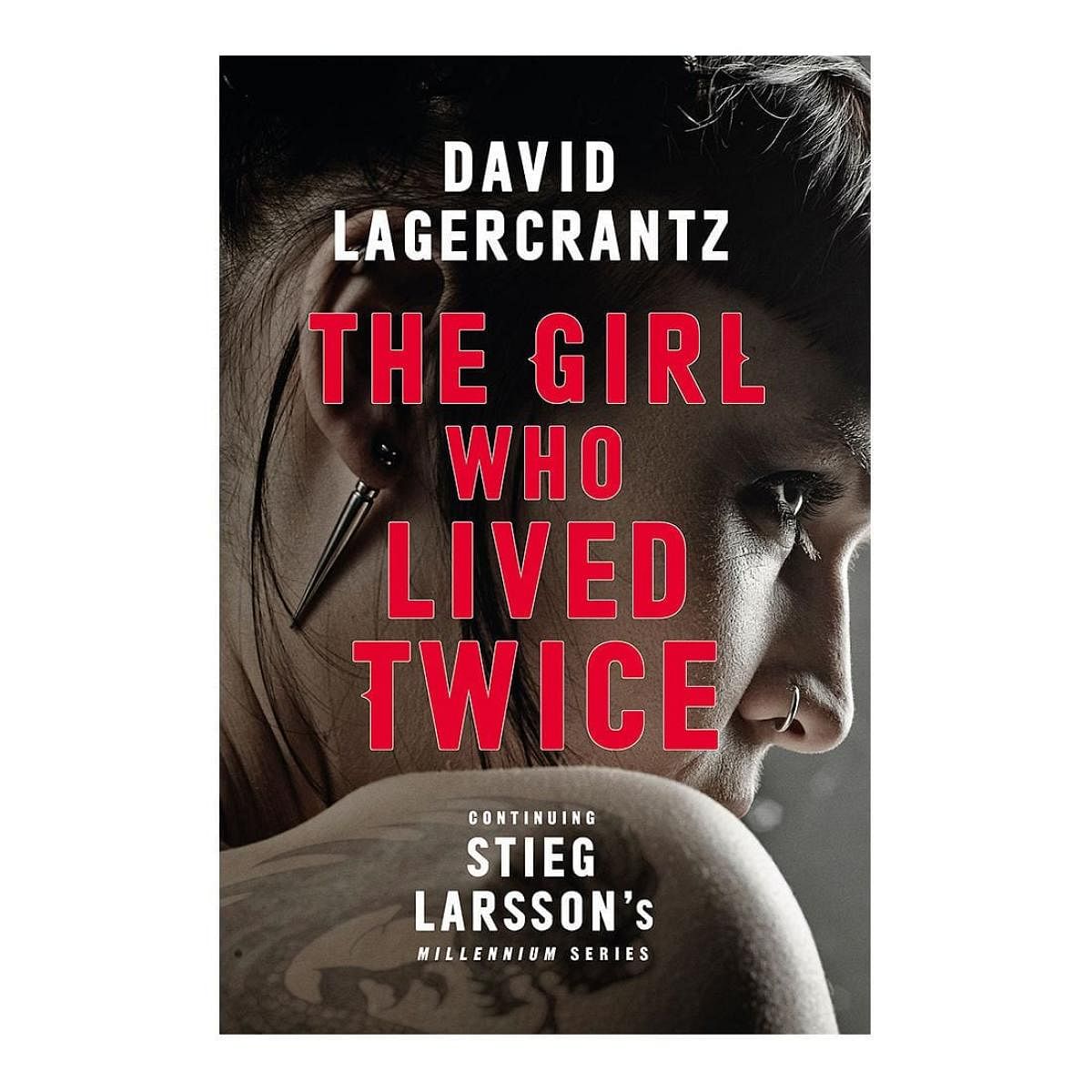 The Girl Who Lived Twice, David Lagercrantz, Penguin, pp 368, Rs 443