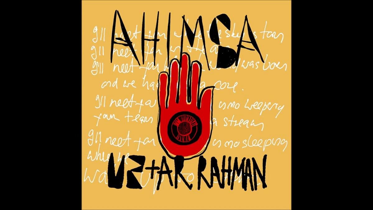 Ahimsa song by U2 and A R Rahman