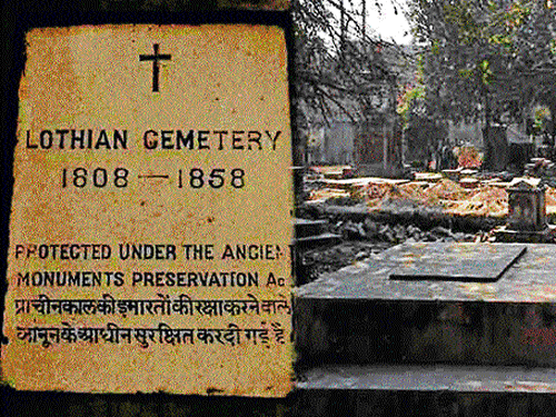 Haunted: Lothian cemetery is the first British cemetery of Delhi.