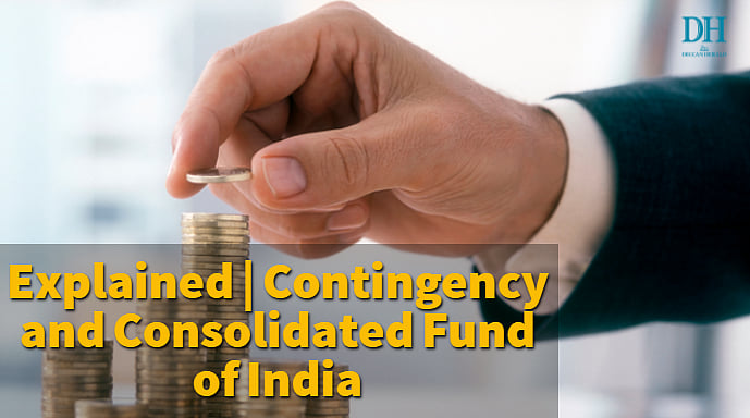 Union Budget 2022 Contingency and Consolidated Fund explained