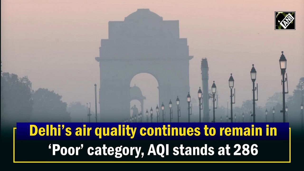 Delhi’s Air Quality Continues To Remain In ‘Poor’ Category, AQI Stands ...