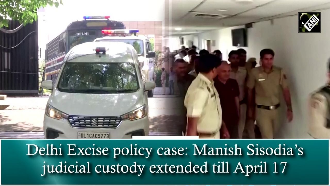 Delhi Excise Policy Case: Manish Sisodia’s Judicial Custody Extended ...