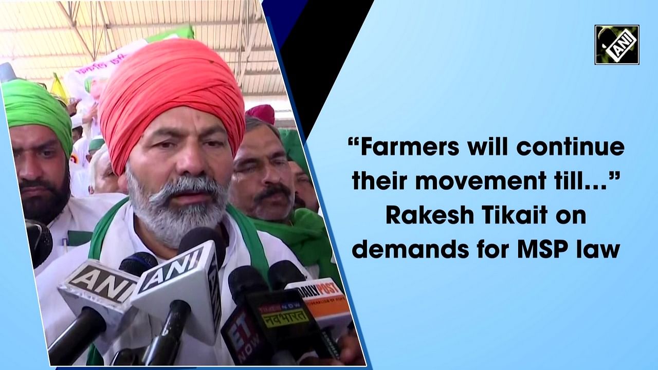 'Farmers Will Continue Their Movement Till…': Rakesh Tikait On Demands ...