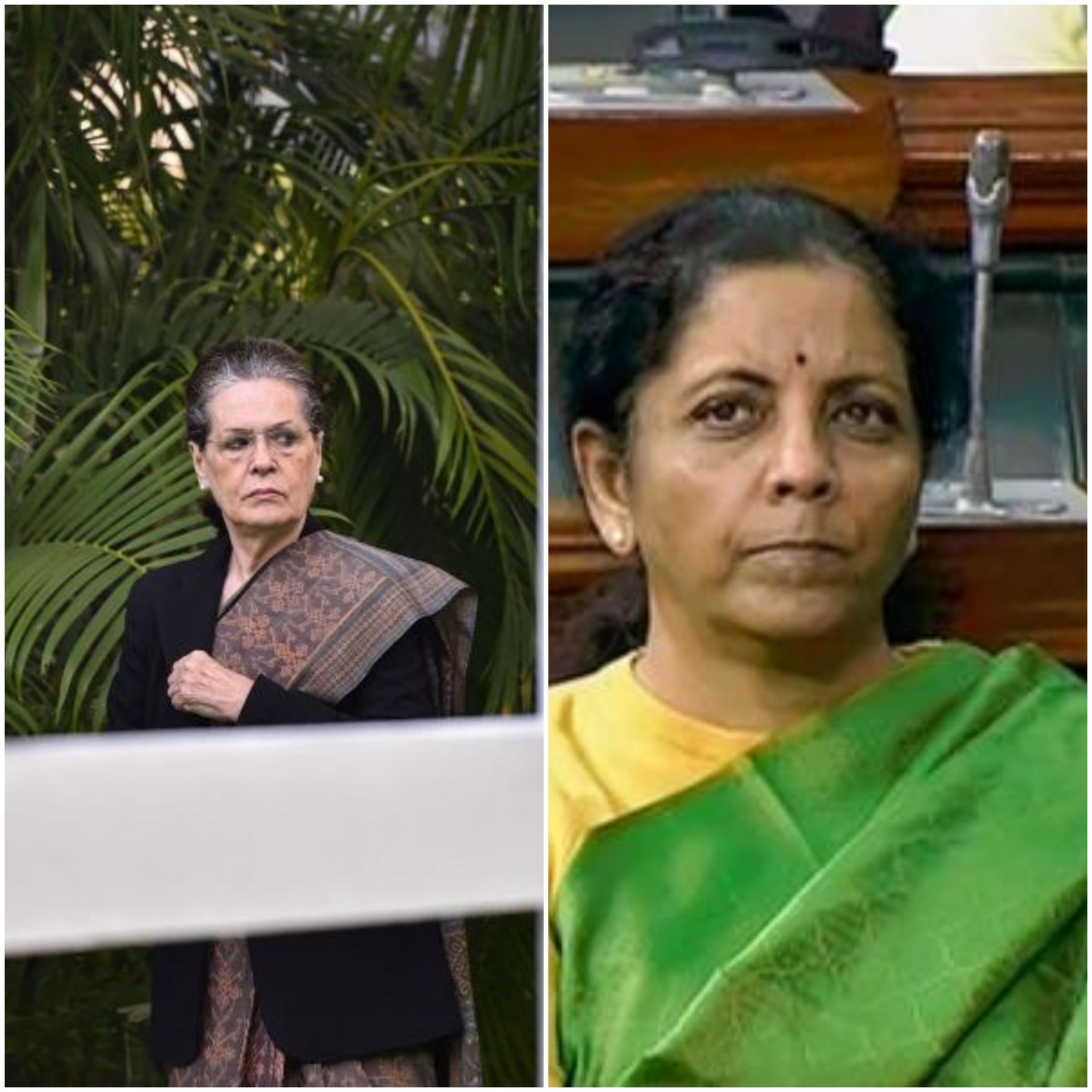 Congress President Sonia Gandhi and Finance Minister Nirmala Sitharaman