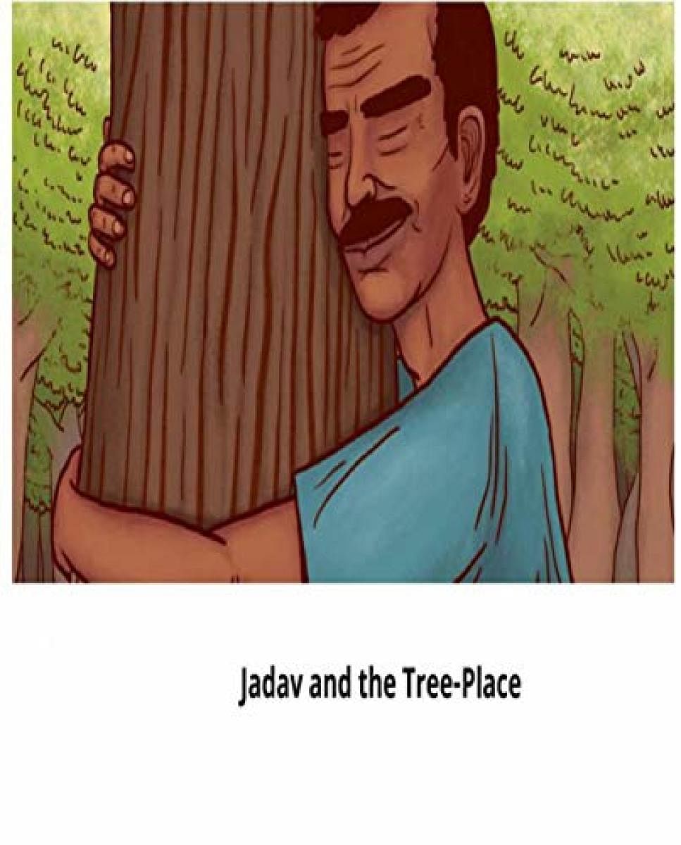 Jadav and the tree place