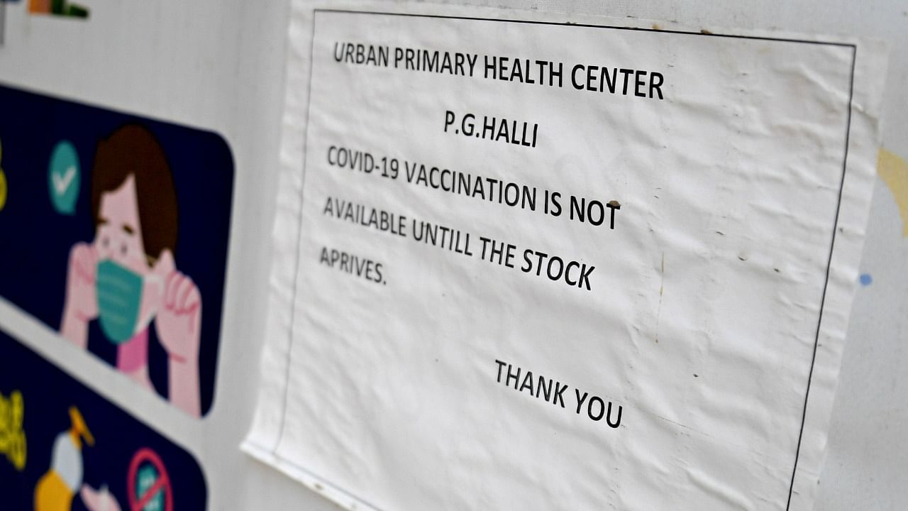 Covid vaccine out of stock, reads a board outside a health centre in the city. DH Photo/Pushkar V