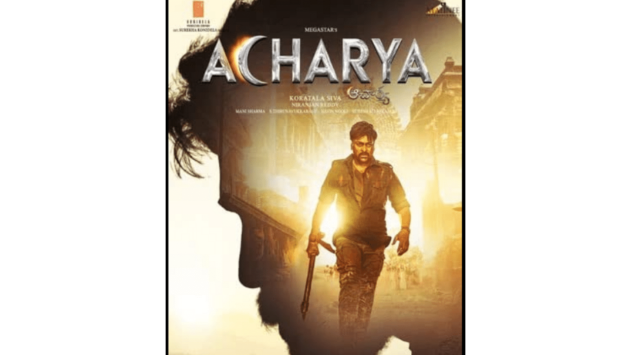 The official poster of 'Acharya'. Credit: IMDb