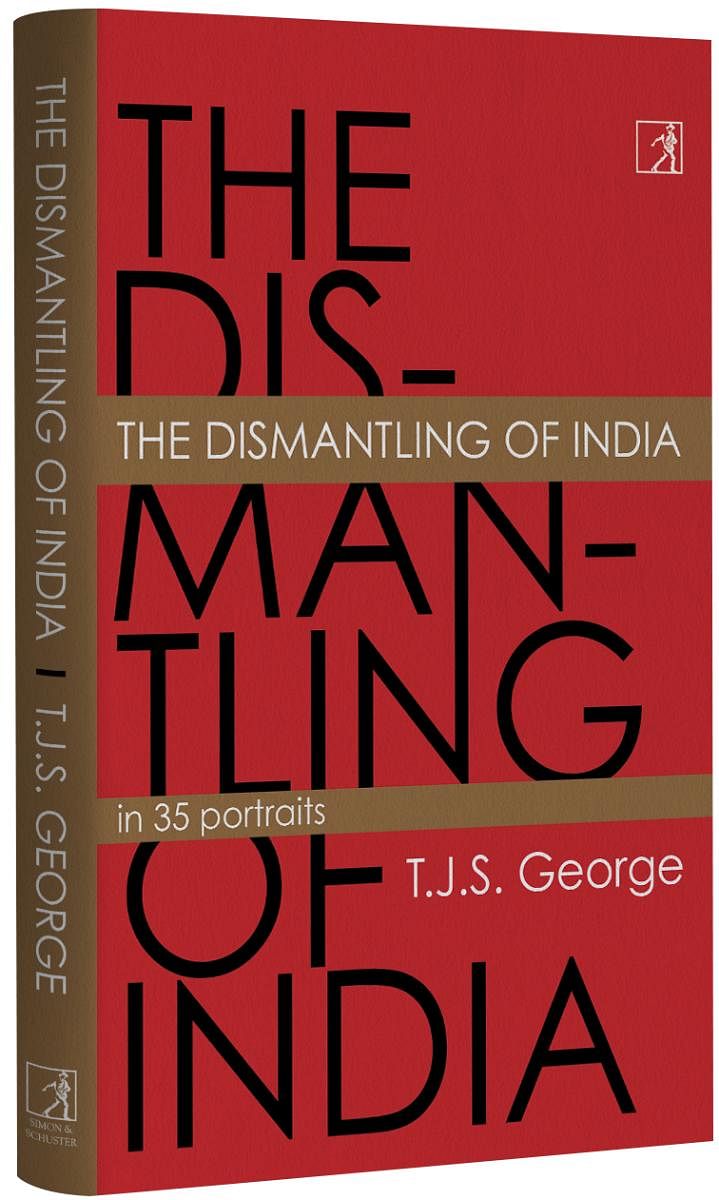 The Dismantling Of India