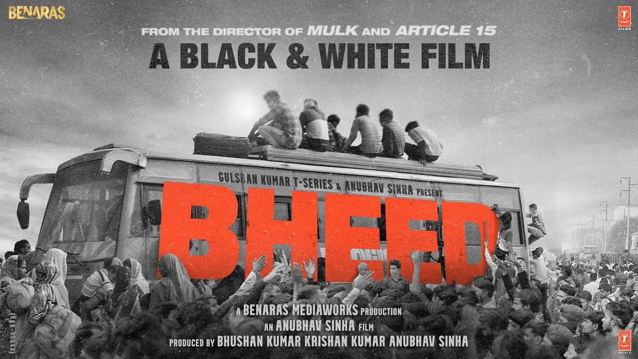 Poster of the film 'Bheed'. Credit: PTI Photo