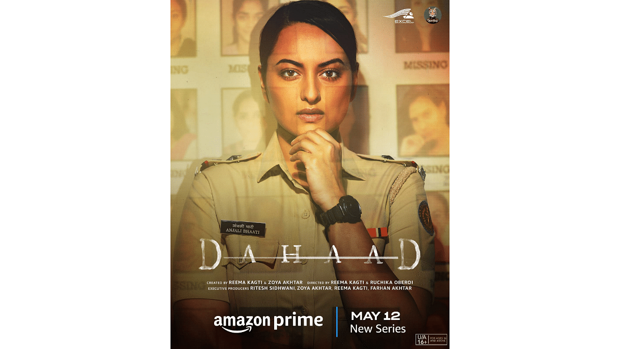 Poster of actor Sonakshi Sinha's series 'Dahaad', scheduled to be released on Prime Video on May 12. Credit: PTI Photo
