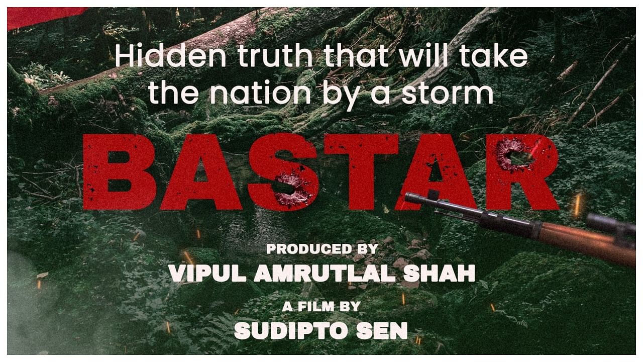 Poster of the movie 'Bastar'. Credit: Twitter/@sunshinepicture