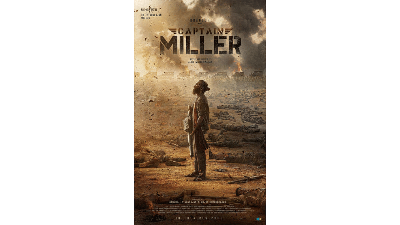 Poster of film 'Captain Miller'. Credit: PTI Photo